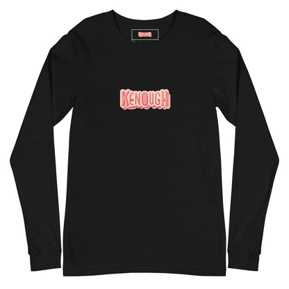 Kenough - Unisex Long Sleeve Tee