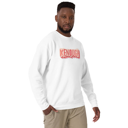 Kenough - Unisex Premium Sweatshirt